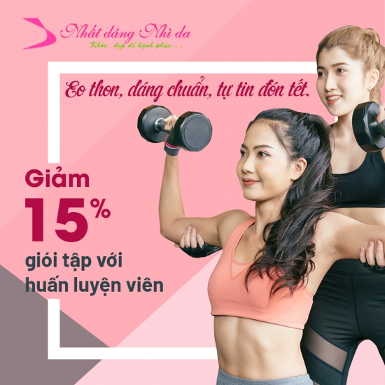 Khuyến mãi mừng sinh nhật lần thứ 15 Nhất Dáng Nhì Da