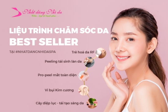 Những liệu trình chăm sóc da Best Seller tại Nhất Dáng Nhì Da Spa