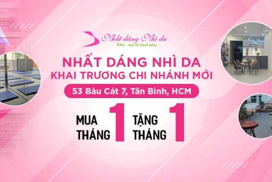 Nhất Dáng Nhì Da từng bừng khai trương chi nhánh mới, với khuyến mãi siêu HOT